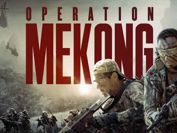 Operation Mekong (2016): A Thrilling Tale of Action and Intrigue