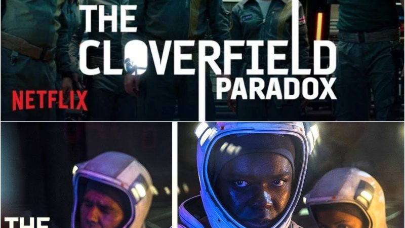 The Cloverfield Paradox (2018): A Mind-Bending Sci-Fi Horror Exploring Alternate Realities and Survival